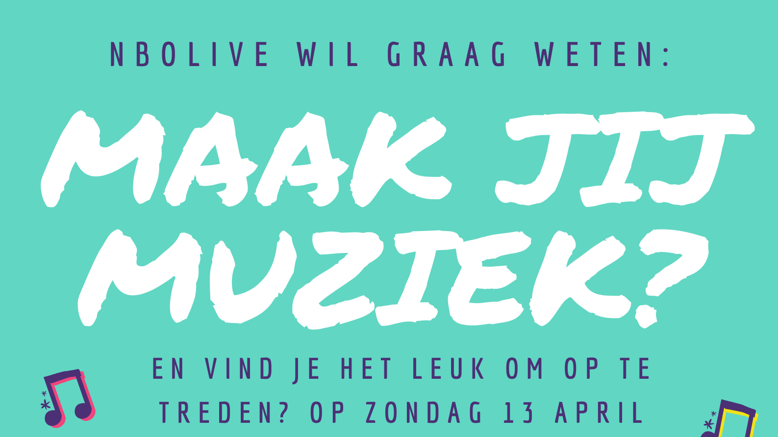 NBO Live zoekt muzikanten voor muziekfestijn