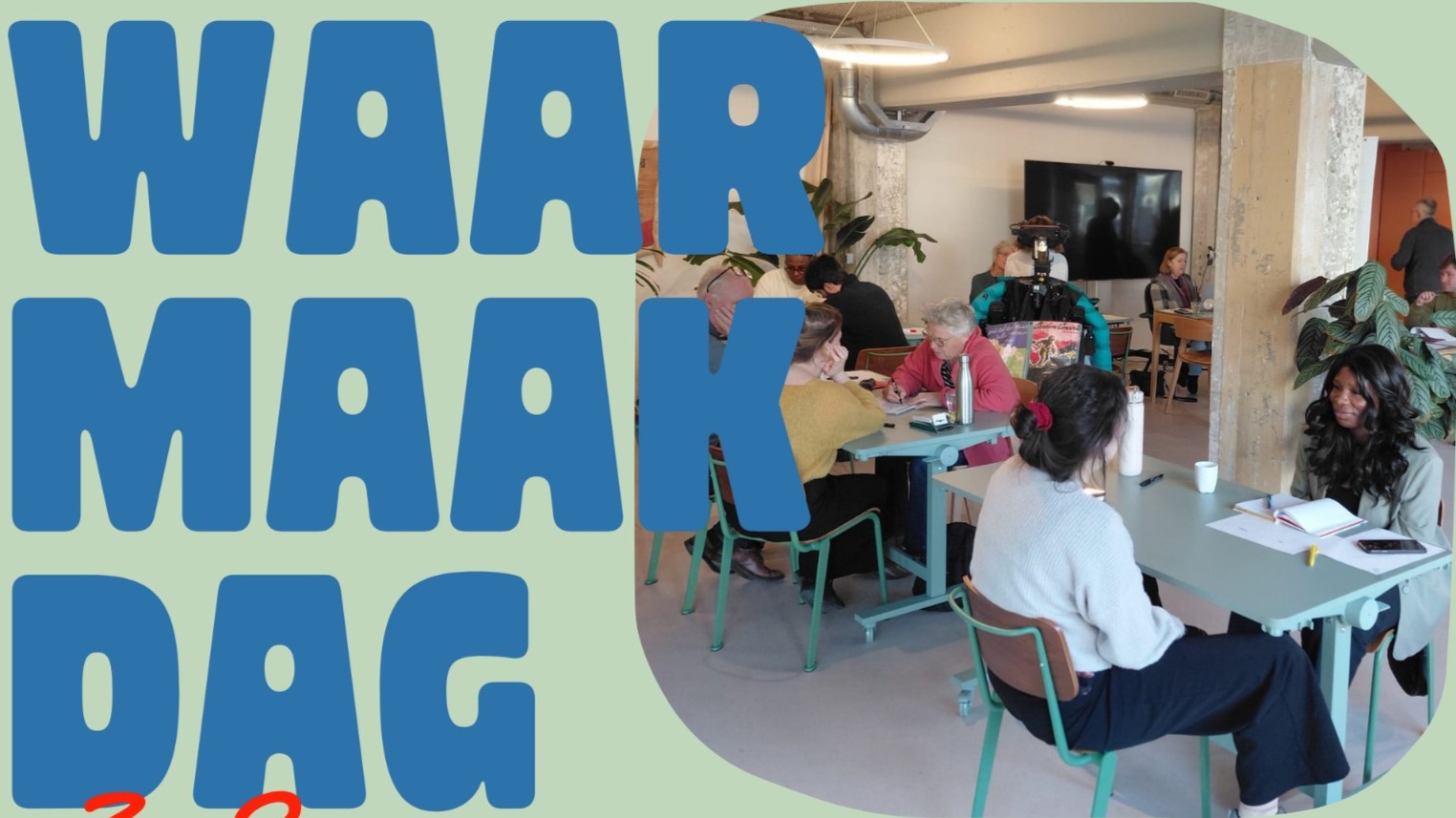 Idee voor de buurt? Kom naar de Waarmaakdag!